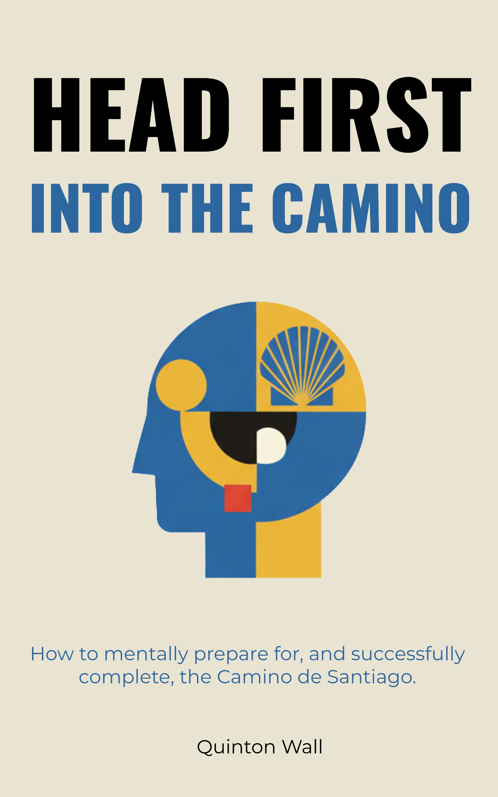 Head First Into the Camino book cover by Quinton Wall
